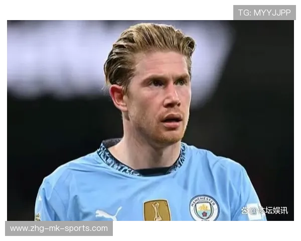 德布劳内回归后展现大师调度,曼城前场串联更加立体 德布劳内回归后展现大师调度,曼城前场串联更加立体